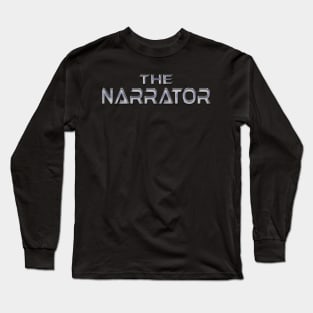The Narrator Robot Long Sleeve T-Shirt